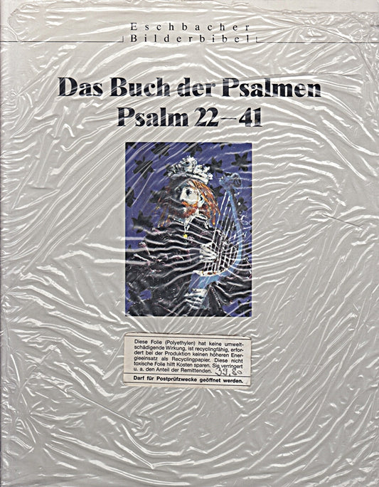 Das Buch der Psalmen / Ein Eschbacher Bilderpsalter: Das Buch der Psalmen  Bd. 2: Psalm 22 - 41