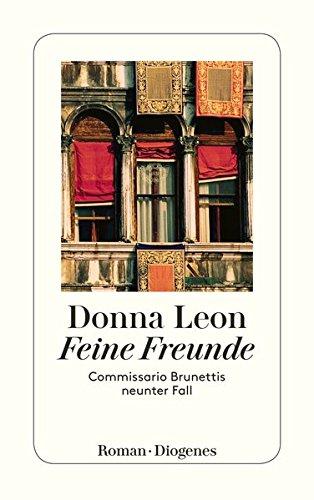 Feine Freunde: Commissario Brunettis neunter Fall (detebe)