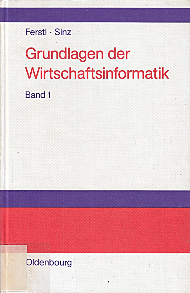 Grundlagen der Wirtschaftsinformatik  Band 1