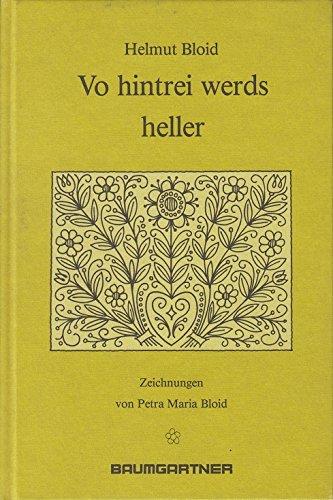 Vo hintrei werds heller. Gedichte und anderes 2