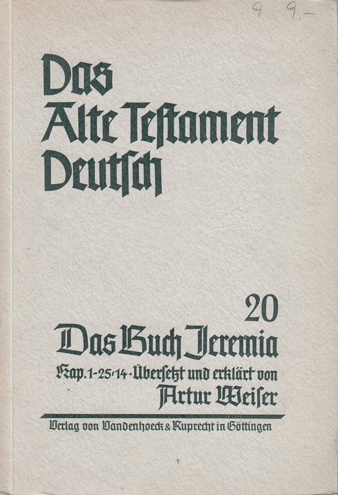 Das Alte Testament Deutsch 20 - Das Buch Jeremia  (Kap. 1-25  14)