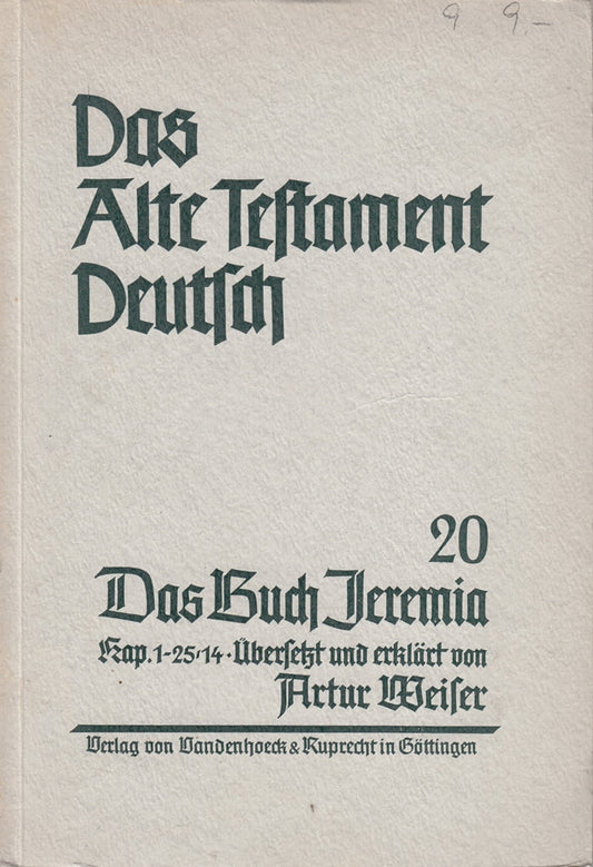 Das Alte Testament Deutsch 20 - Das Buch Jeremia  (Kap. 1-25  14)