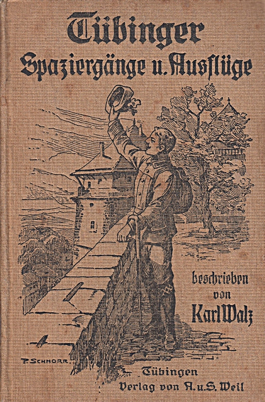 Tübinger Spaziergänge und Ausflüge.