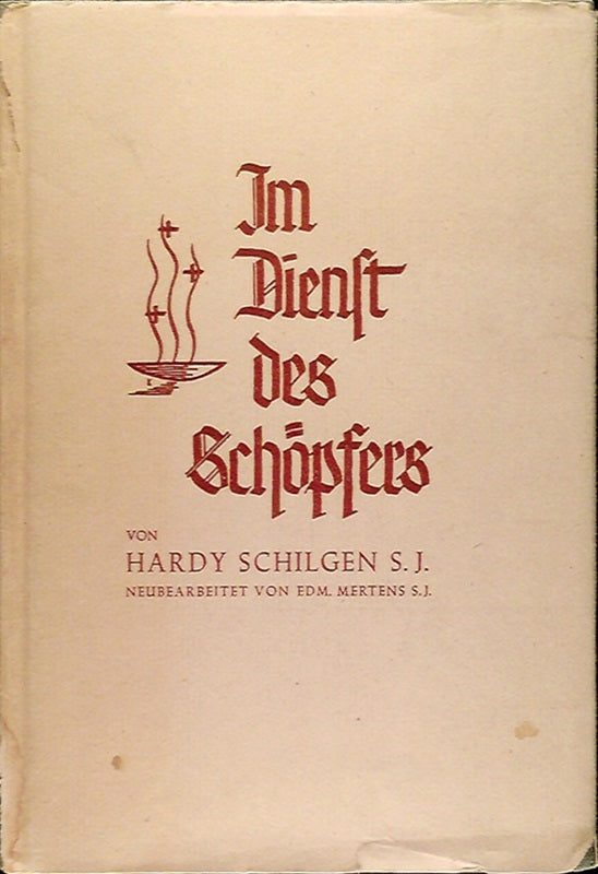 Im Dienst des Schöpfers: Ein Ehebuch für katholische Braut- und Eheleute