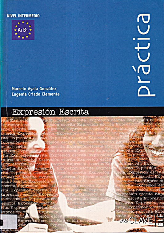práctica - Expresión Escrita (A2/B1): (Helbling Verlag)