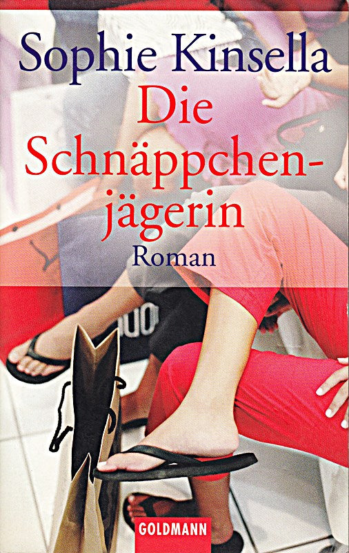 Die Schnäppchenjägerin Ein Shopaholic-Roman 1   9783442452866