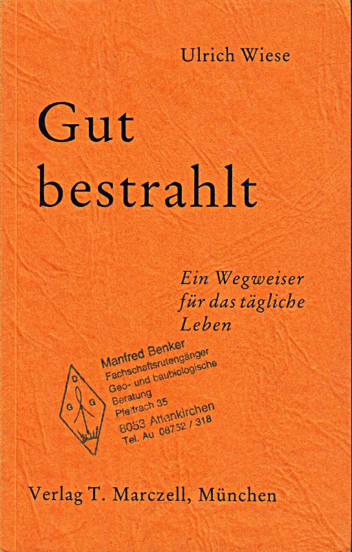 Gut bestrahlt. Ein Wegweiser für das tägliche Leben