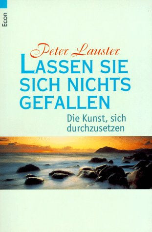 Lassen Sie sich nichts gefallen