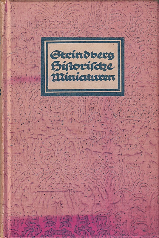 Historische Miniaturen. Aus dem Schwedischen übertragen von Emil Schering. Volksausgabe. Feldpostausgabe.