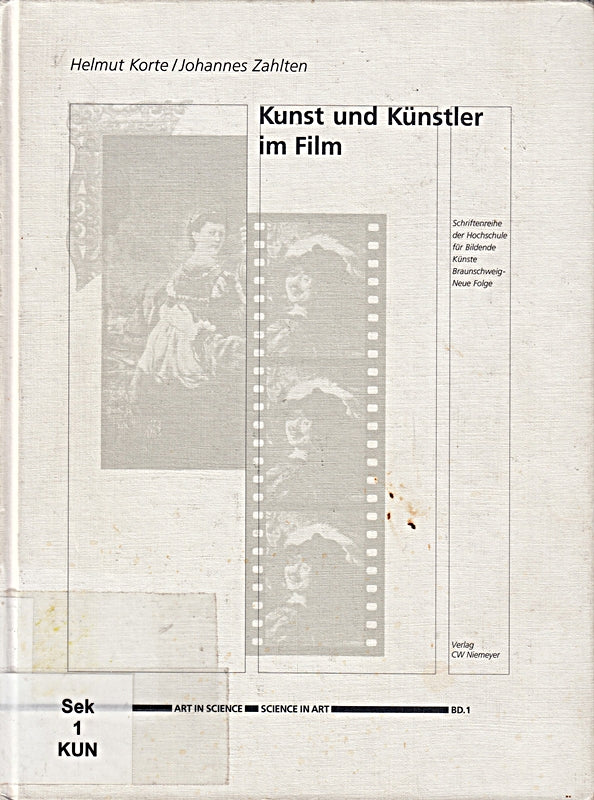 Art in Science - Science in Art  Bd.1: Kunst und Künstler im Film