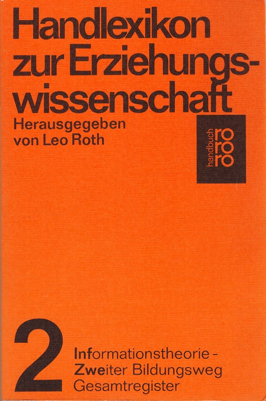 Leo Roth: Handlexikon zur Erziehungswissenschaft 1