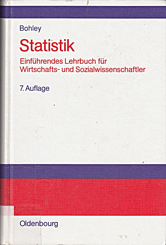Statistik: Einführendes Lehrbuch für Wirtschafts- und Sozialwissenschaftler