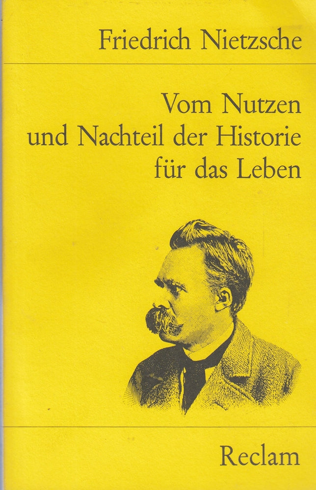 Vom Nutzen und Nachteil der Historie