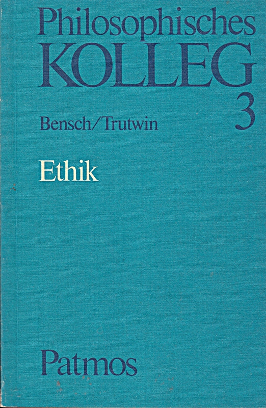 Ethik. (=Philosophisches Kolleg. Arbeitsmaterialien für den Philosophieunterricht  Sekundarstufe II  Band 3).