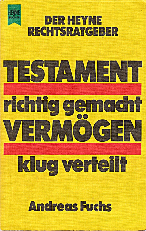 Testament richtig gemacht  Vermögen klug verteilt