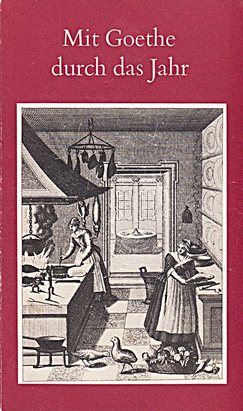 Goethe-Kalender zum Jahr 1980. Mit Goethe durch das Jahr.