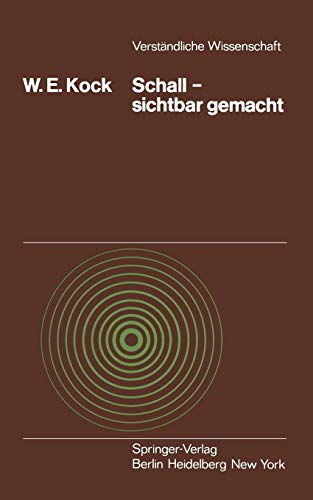 Schall - sichtbar gemacht (Verständliche Wissenschaft  112  Band 112)