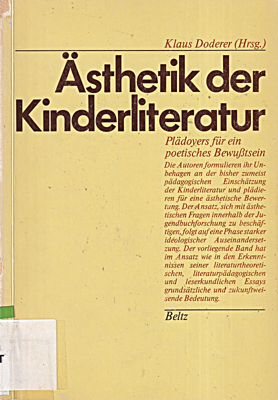 Ästhetik der Kinderliteratur: Plädoyers für ein poetisches Bewusstsein (Jugendliteratur heute)