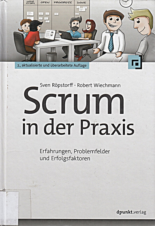 Scrum in der Praxis: Erfahrungen  Problemfelder und Erfolgsfaktoren