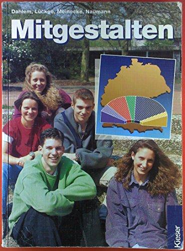 Mitgestalten. Lehr- und Arbeitsbuch für Gemeinschaftskunde an beruflichen Schulen