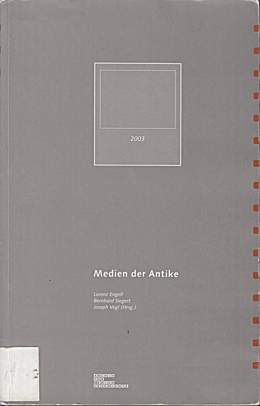 Medien der Antike (Archiv für Mediengeschichte)