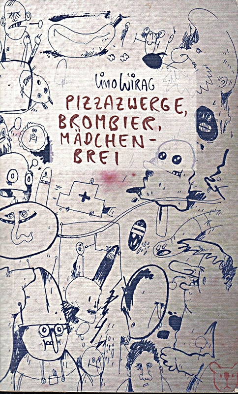 Pizzazwerge  Brombier  Mädchenbrei (100 Privatvergnügen)