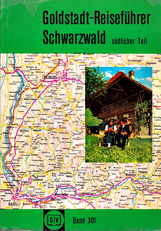 Schwarzwald. Südlicher Teil. [Mit] 39 Bildern  e. 5-farb. Gebietskt.  3 Wanderktn.  1 Stadtplan Freiburg [u.] 1 geolog. Reliefkt.
