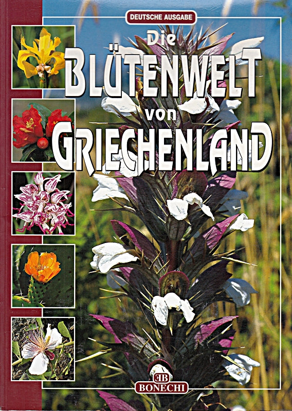 Die Blütenwelt von Griechenland