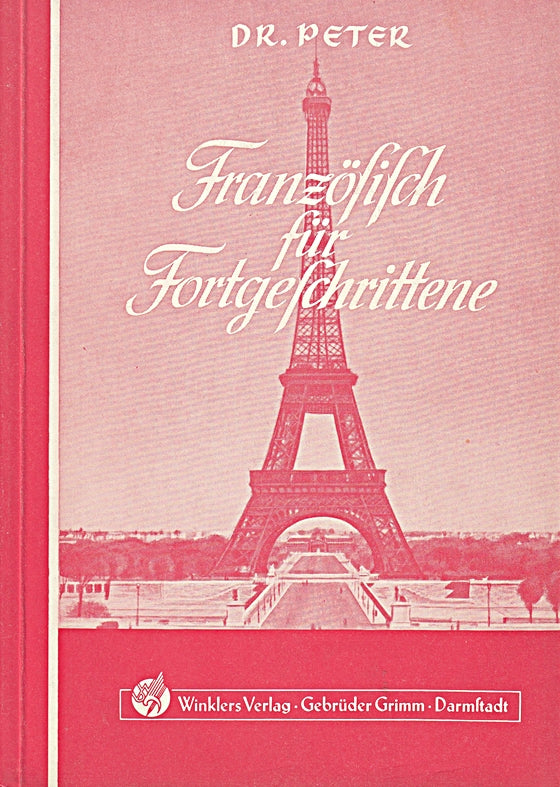 Französisch für Fortgeschrittene. II. Teil.