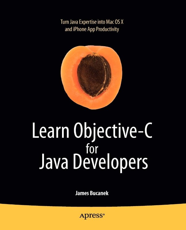 Learn Objective-C for Java Developers (Learn Series)