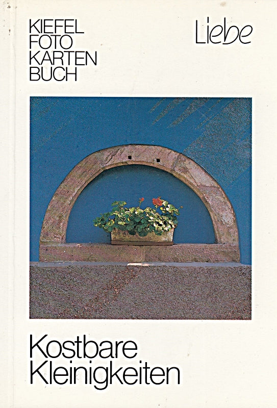 Kiefel - Foto - Karten- Buch (37). Liebe. Kostbare Kleinigkeiten