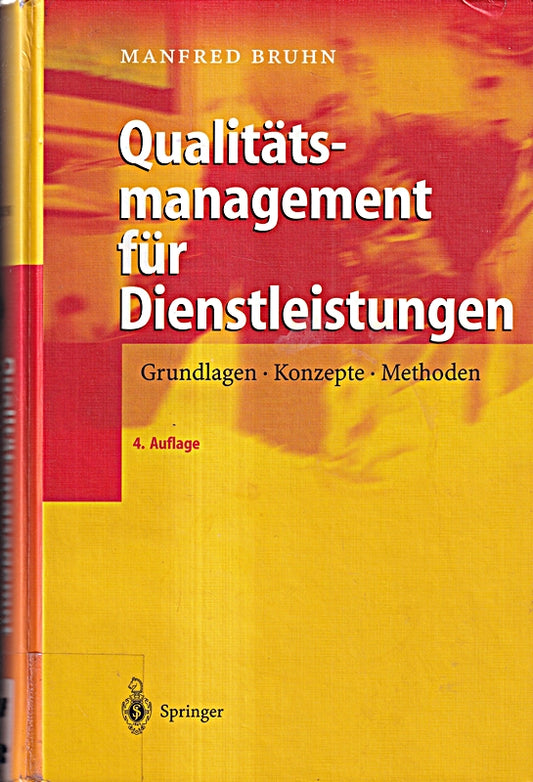 Qualitätsmanagement für Dienstleistungen: Grundlagen  Konzepte  Methoden