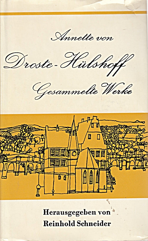 Gesammelte Werke in vier Bänden  gebunden in zwei  zum 100. Geburtstag herausgegeben und mit vier Nachworten von Reinhold Schneider 
