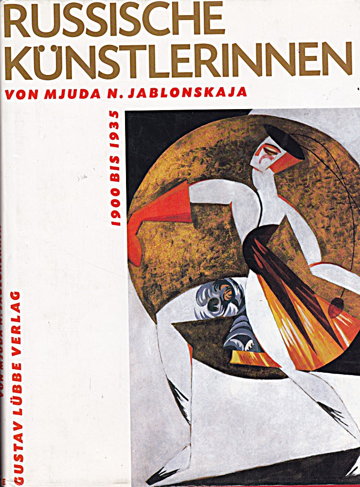 Russische Künstlerinnen: 1900-1935