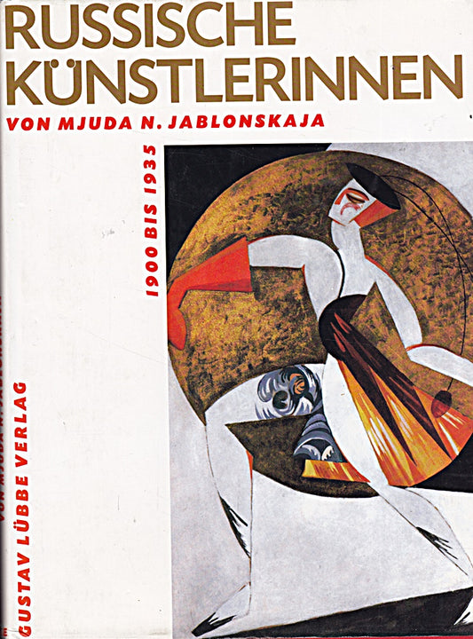 Russische Künstlerinnen: 1900-1935