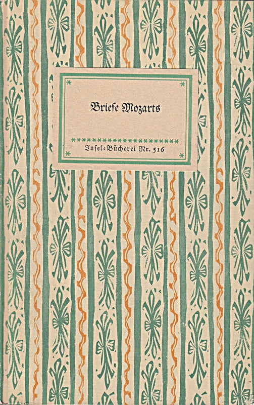 Briefe Mozarts (Insel-Bücherei Nr. 516)