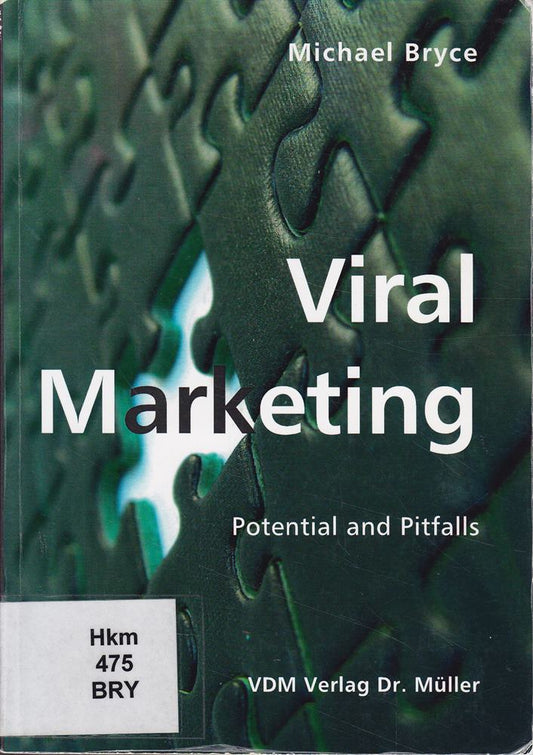 Viral Marketing: Potential and Pitfalls