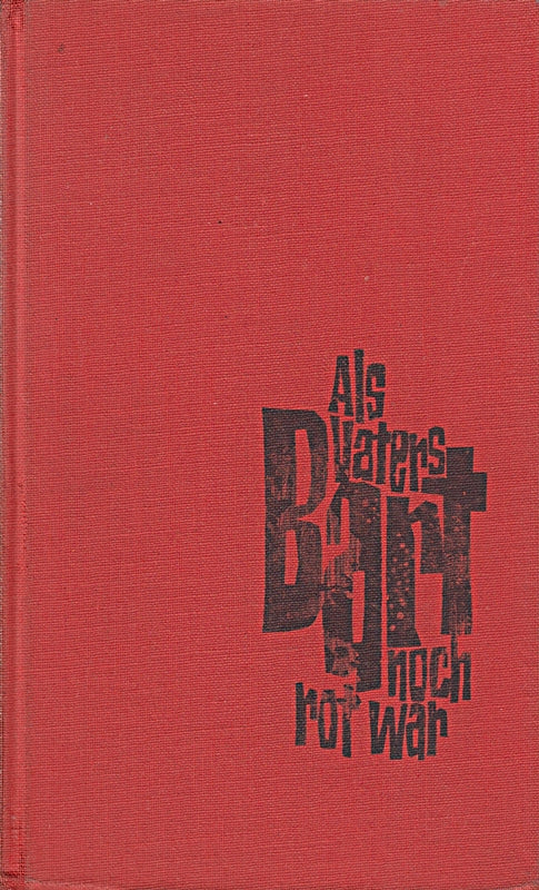 Als Vaters Bart noch rot war