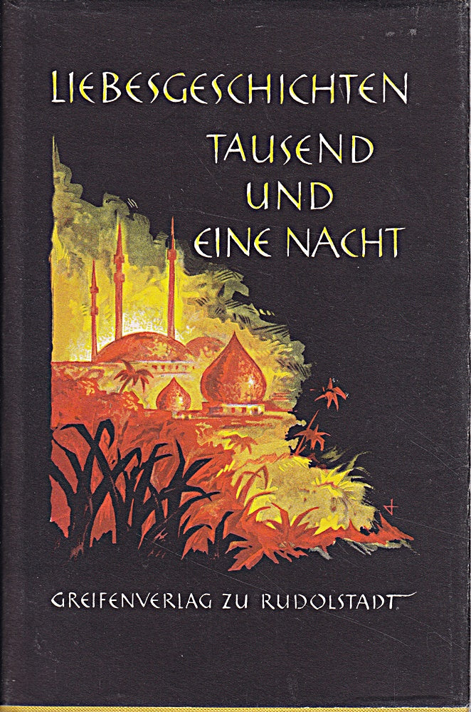 Liebesgeschichten Tausend und eine Nacht