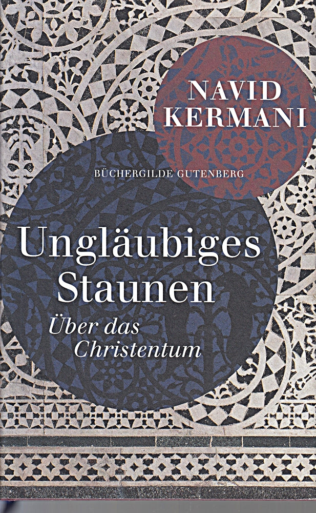 Ungläubiges Staunen: Über das Christentum