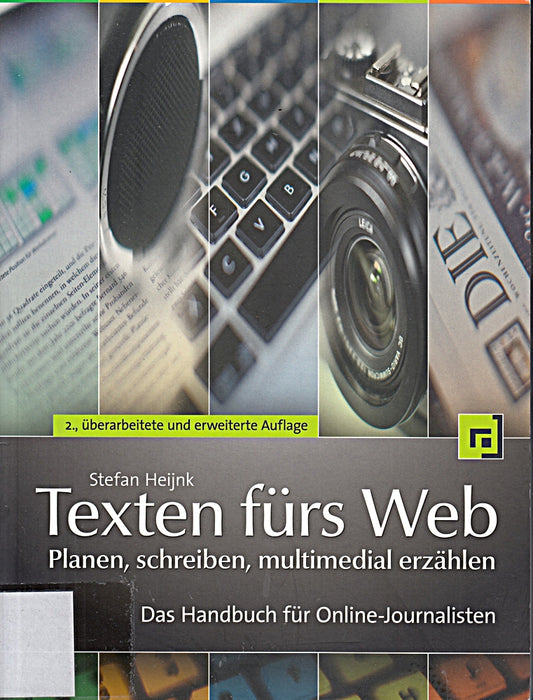 Texten fürs Web: planen  schreiben  multimedial erzählen