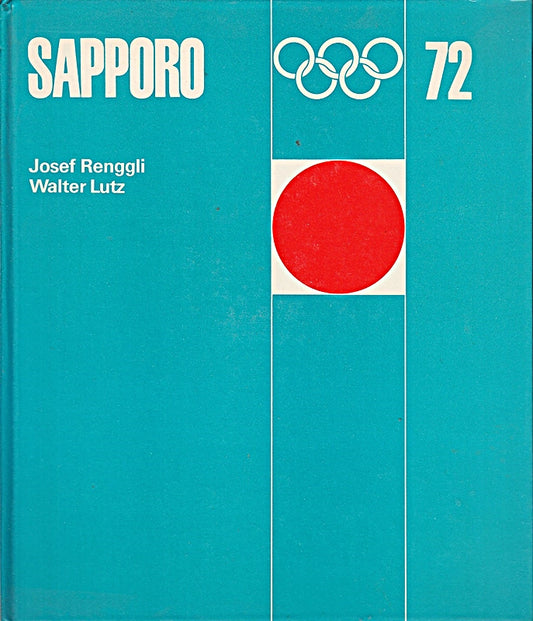 Sapporo 72 : Winterspiele 1972. Josef Renggli; Walter Lutz : Gloria 16 Sammelbilderalbum
