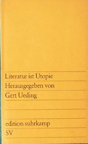 Literatur ist Utopie (edition suhrkamp)
