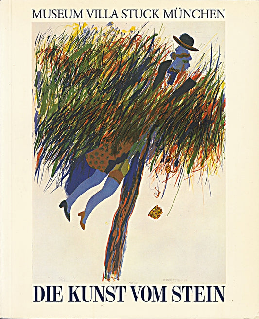 Die Kunst vom Stein Künstlerlithographien von ihren Anfängen bis zur Gegenwart. Eine Ausstellung der Graphischen Sammlung  Albertina Wien