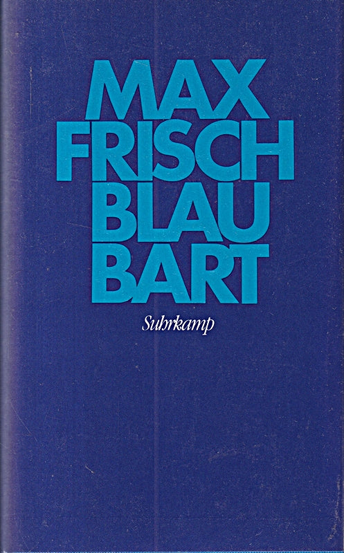 Blaubart Eine Erzählung (Band 882 der Bibliothek Suhrkamp)