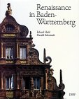 Renaissance in Baden-Württemberg: Perspektiven einer Baukunst