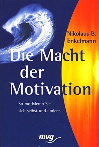 Die Macht der Motivation