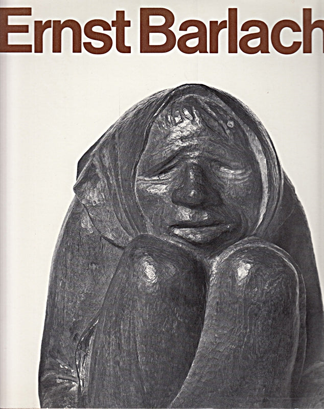 Ernst Barlach. Mit einem Essay von Willy Kurth