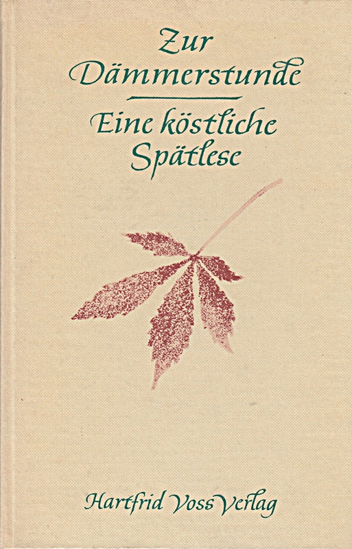 Eine köstliche Spätlese