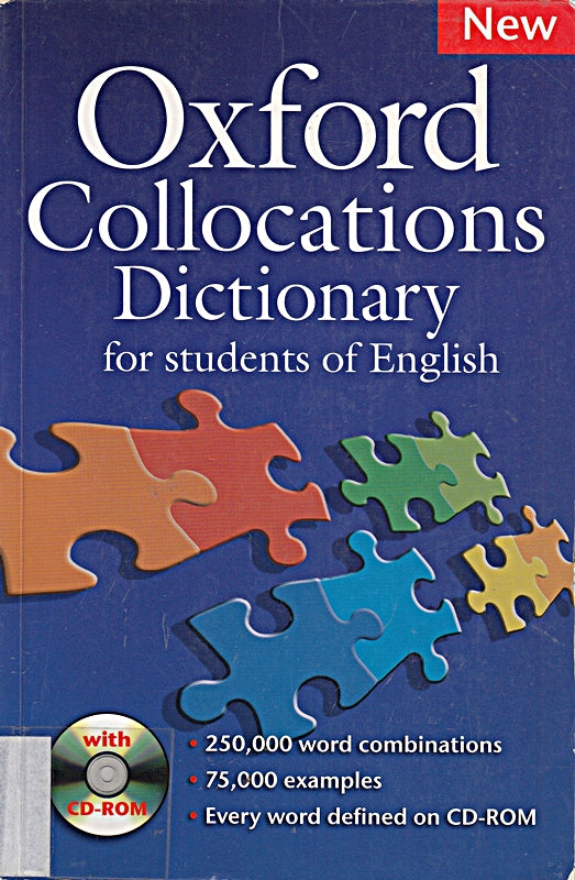 Oxford Collocations Dictionary - Second Edition / Wörterbuch mit CD-ROM: A corpus-based dictionary with CD-ROM which shows the most frequently used ... Dictionary for Learners Of English)